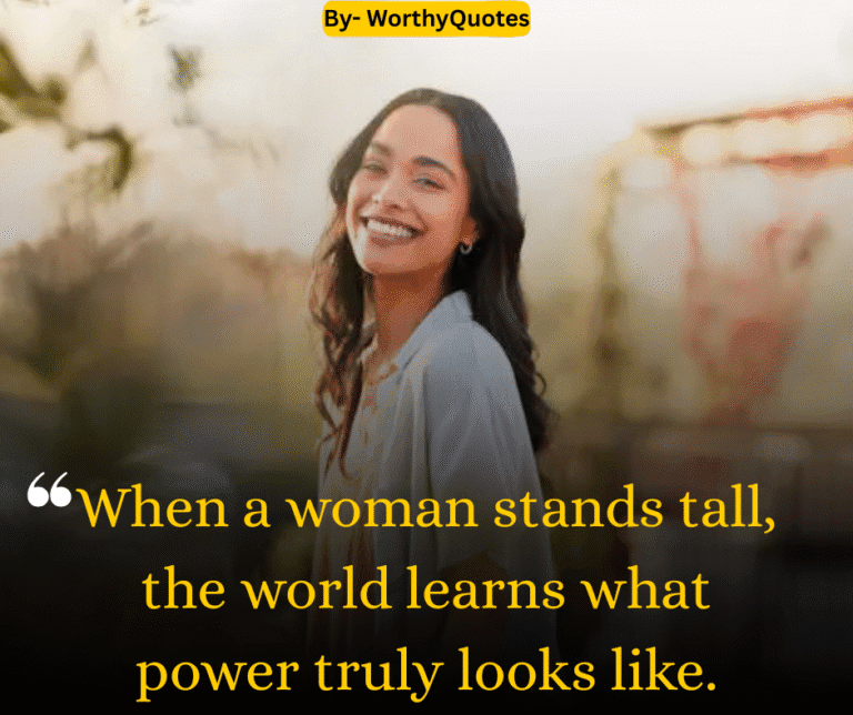 When a woman stands tall, the world learns what power truly looks like