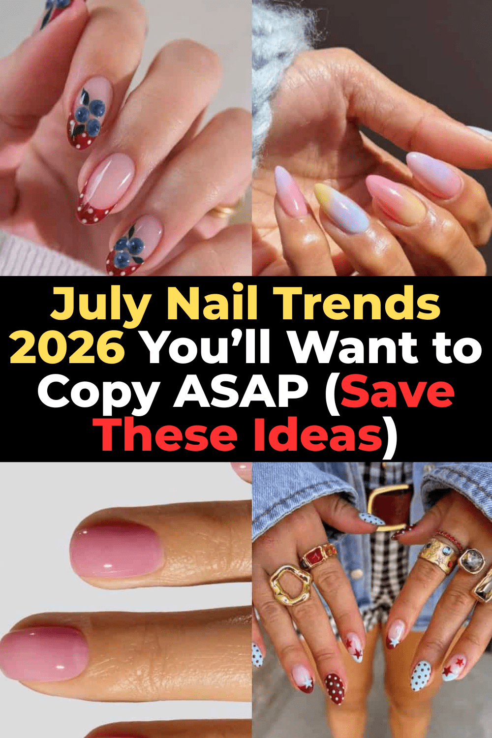 july nails 2026, summer nails ideas, trendy nails, beach nails, aesthetic nails, vacation nails, cute nails summer, nail trends 2026, classy nails, minimalist nails, glowing nails