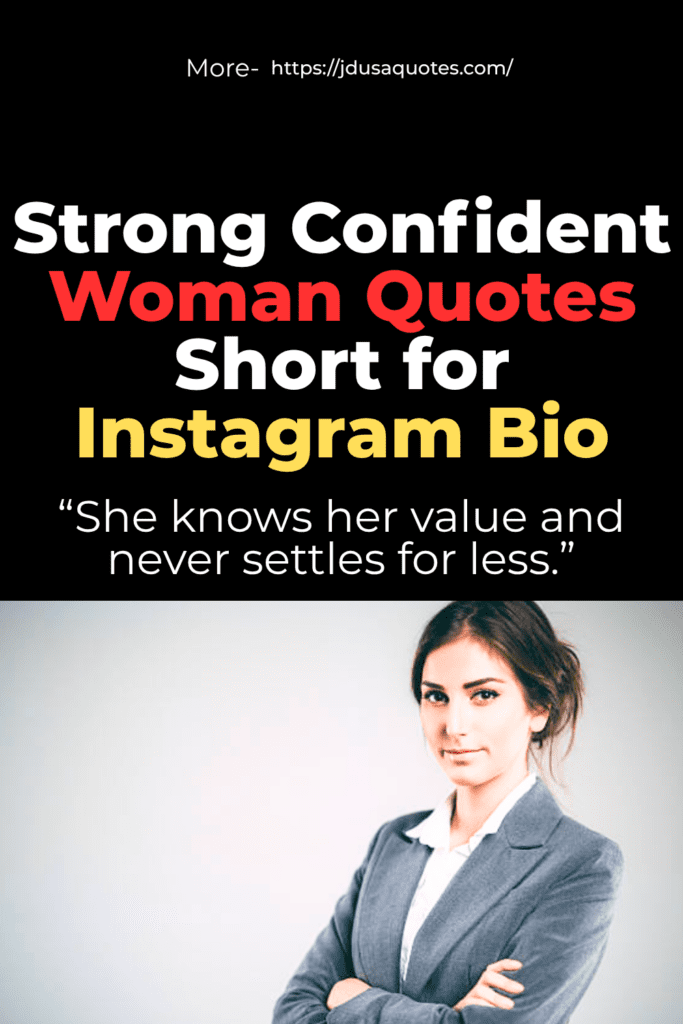 Strong confident woman quotes short for instagram, Classy strong confident woman quotes, Short classy strong confident woman quotes, Strong confident woman quotes short for instagram in english, Strong confident woman quotes short for instagram bio, Strong confident woman quotes short for instagram funny, Inspirational female quotes, Strong proud woman Quotes, Inspiring strong woman quotes,