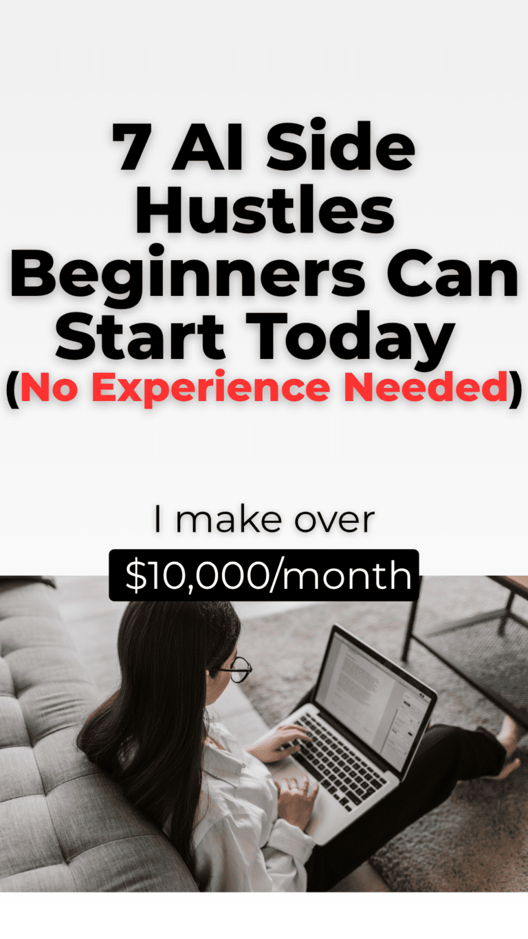 7 AI Side Hustles Beginners Can Start Today (No Experience Needed)