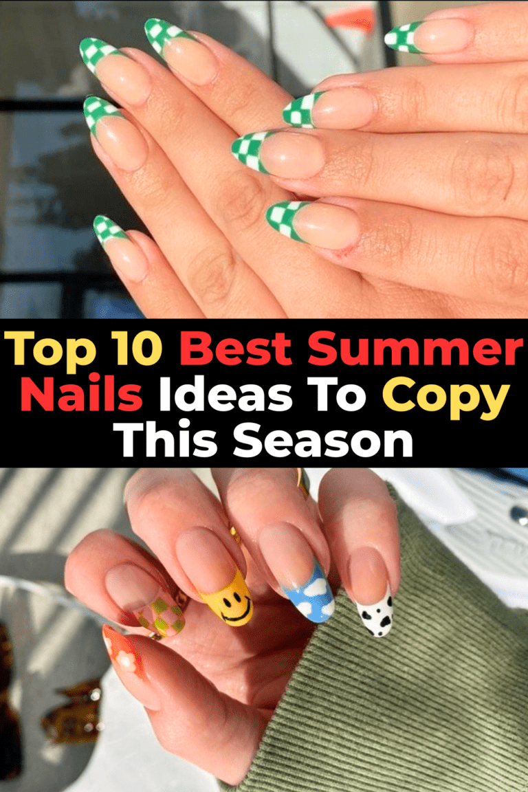 Top 10 Best Summer Nails Ideas To Copy This Season