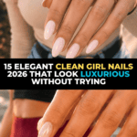 15 Elegant Clean Girl Nails 2026 That Look Luxurious Without Trying